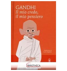 IL MIO CREDO IL MIO PENSIERO