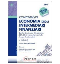 COMPENDIO DI ECONOMIA DEGLI INTERMEDIARI FINANZIARI