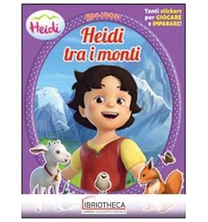 HEIDI TRA I MONTI