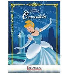 CENERENTOLA - I CAPOLAVORI