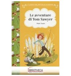 LE AVVENTURE DI TOM SAWYER