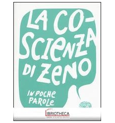 LA COSCIENZA DI ZENO DA ITALO SVEVO