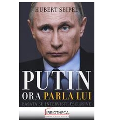 PUTIN. ORA PARLA LUI