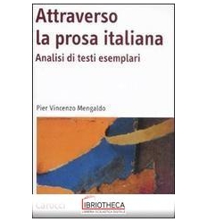 ATTRAVERSO LA PROSA ITALIANA