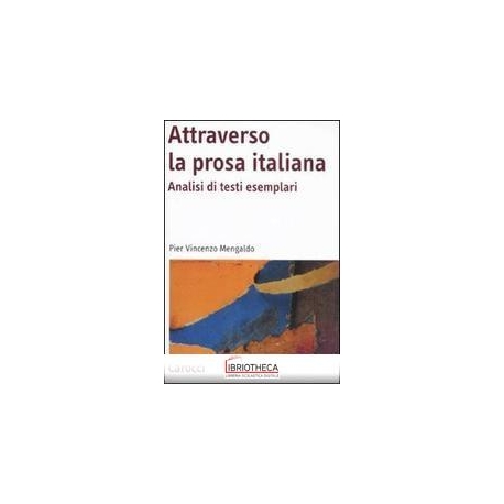 ATTRAVERSO LA PROSA ITALIANA