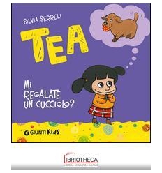 MI REGALATE UN CUCCIOLO? TEA