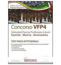 CONCORSO VFP4. ESERCITO MARINA AERONAUTICA. TEST PSI