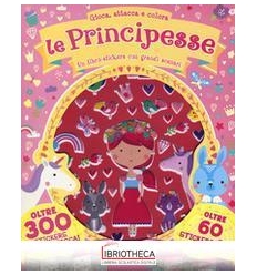 GIOCA ATTACCA E COLORA - LE PRINCIPESSE