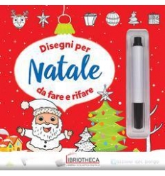 DISEGNI PER NATALE DA FARE E RIFARE