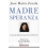 MADRE SPERANZA