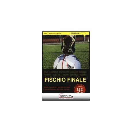 FISCHIO FINALE