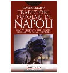 TRADIZIONI POPOLARI DI NAPOLI