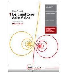 LE TRAIETTORIE DELLA FISICA 1 1