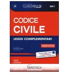 CODICE CIVILE E LEGGI COMPLEMENTARI (EDITIO MINOR)