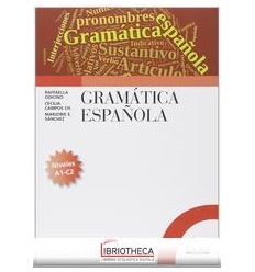 GRAMATICA ESPANOLA. NIVELES A1-C2