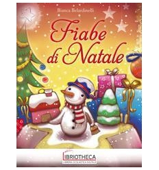 FIABE DI NATALE. EDIZ. ILLUSTRATA