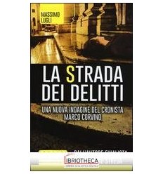 LA STRADA DEI DELITTI