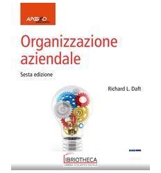 ORGANIZZAZIONE AZIENDALE 6ED