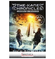 THE KANE CHRONICLES - 3. L'OMBRA DEL SERPENTE