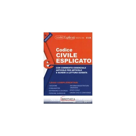 CODICE CIVILE ESPLICATO 2017.2 MINOR (E1/A)