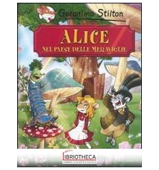 ALICE NEL PAESE DELLE MERAVIGL