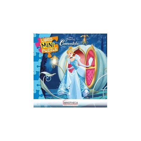 LIBRO MINI PUZZLE - PRINCIPESSE. CENERENTOLA