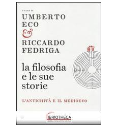 LA FILOSOFIA E LE SUE STORIE