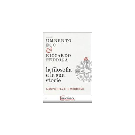 LA FILOSOFIA E LE SUE STORIE