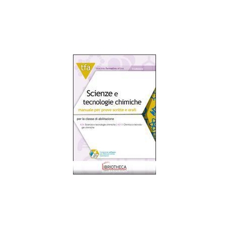 TFA. SCIENZE E TECNOLOGIE CHIMICHE. MANUALE TEORICO.