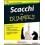 SCACCHI FOR DUMMIES