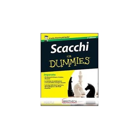 SCACCHI FOR DUMMIES