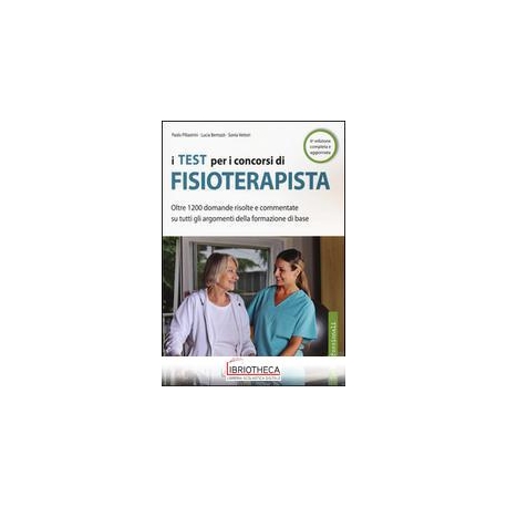 I TEST PER I CONCORSI DI FISIOTERAPISTA