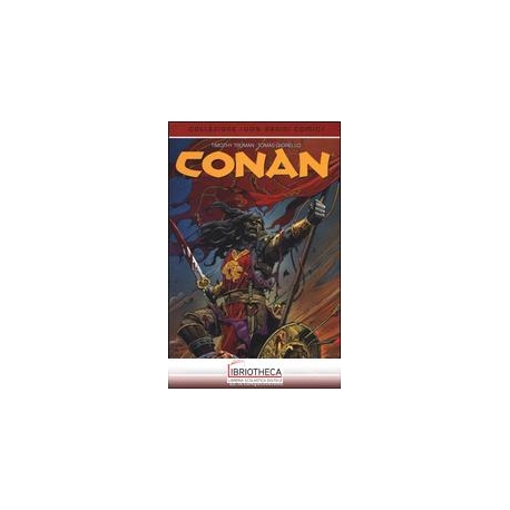 IL CONQUISTATORE. CONAN . VOL. 22