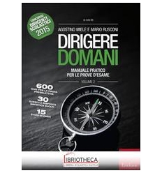 DIRIGERE DOMANI. VOL. 2: MANUALE PRATICO PER LE PROV