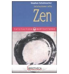 INIZIAZIONE ALLO ZEN