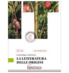 LETTERATURA DELLE ORIGINI ED. MISTA