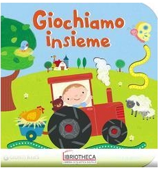 GIOCHIAMO INSIEME