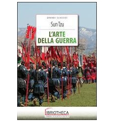 L' ARTE DELLA GUERRA. CON SEGNALIBRO