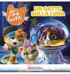 44 GATTI. UN GATTO SULLA LUNA