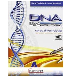 DNA DELLA TECNOLOGIA A+B ED. MISTA