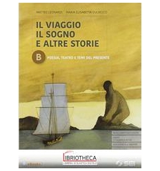 VIAGGIO IL SOGNO E ALTRE STORIE B ED. MISTA