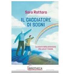 IL CACCIATORE DI SOGNI