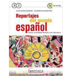 REPORTAJES DEL MUNDO ESPANOL A2/B2 ED. MISTA