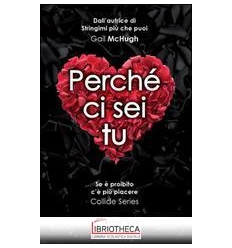 PERCHE' CI SEI TU