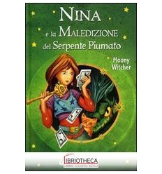 NINA E LA MALEDIZIONE DEL SERPENTE PIUMATO