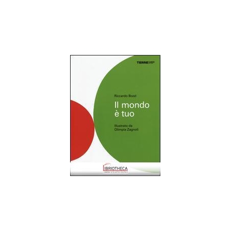 IL MONDO E' TUO (SOFT COVER)