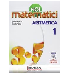 NOI MATEMATICI 1 ED. MISTA