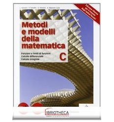 METODI E MODELLI DELLA MATEMATICA C