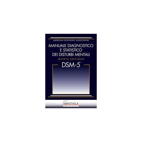 MANUALE DIAGNOSTICO E STATISTICO DEI DIS