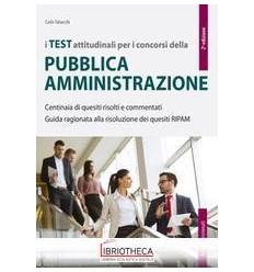 TEST ATTITUDINALI PER I CONCORSI DELLA PA